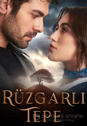 Ветреный холм / Rüzgarli tepe 1-129, 130 серия турецкий сериал на русском языке смотреть онлайн все серии